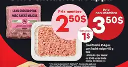 Maxi POULET HACHÉ 454 G OU PORC HACHÉ MAIGRE 450 G FRAIS offer