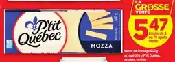 Maxi BARRES DE FROMAGE 400 G OU RÂPÉ 320 G P'TIT QUÉBEC offer
