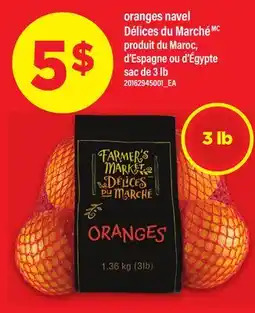 Maxi ORANGES NAVEL DÉLICES DU MARCHÉ DU MAROC, D'ESPAGNE OU D'ÉGYPTE' OU D'ÉGYPTE SAC DE, 3 LB offer