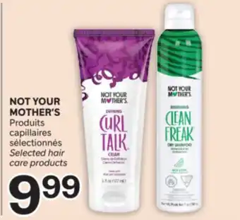 Brunet NOT YOUR MOTHER'S Produits capillaires sélectionnés offer