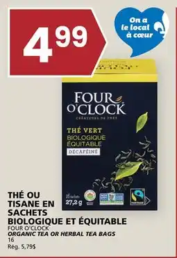 Rachelle-Bery Grocery FOUR O'CLOCK ORGANIC TEA OR HERBAL TEA BAGS offer