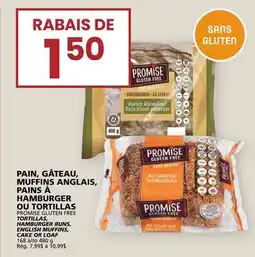 Rachelle-Bery Grocery PROMISE GLUTEN FREE TORTILLAS, HAMBURGER BUNS, ENGLISH MUFFINS, CAKE OR LOAF offer