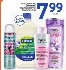 Uniprix DEGREE, SOFTSOAP, L'ORÉAL PARIS Produits sélectionnés/Selected products offer