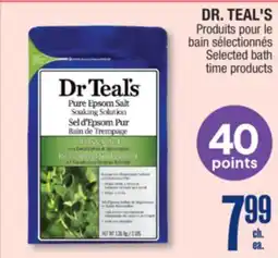 Jean Coutu DR. TEAL'S Selected bath time products offer