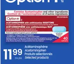 Uniprix Option+ Acétaminophène /Acetaminophen Produits sélectionnés / Selected products offer