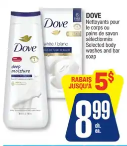 Jean Coutu DOVE Selected body washes and bar soap offer