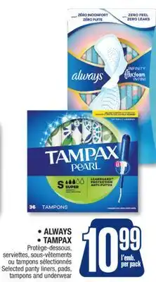 Jean Coutu ALWAYS, TAMPAX Selected panty liners, pads, tampons and underwear offer