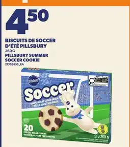 Provigo BISCUITS DE SOCCER D'ÉTÉ PILLSBURY, 260 G | PILLSBURY SUMMER SOCCER COOKIE offer