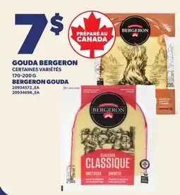 Provigo GOUDA BERGERON | BERGERON GOUDA offer