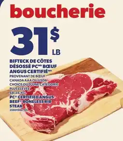 Provigo BIFTECK DE CÔTES DÉSOSSÉ PC BŒUF ANGUS CERTIFIÉ | PC CERTIFIED ANGUS BONELESS RIB STEAK offer