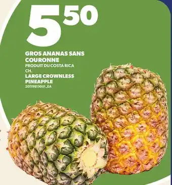 Provigo GROS ANANAS SANS COURONNE | LARGE CROWNLESS PINEAPPLE offer