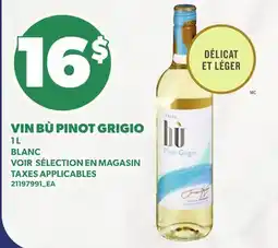 Provigo VIN BÙ PINOT GRIGIO offer