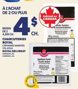 Provigo CHARCUTERIES ROYAL | ROYAL DELI MEAT offer