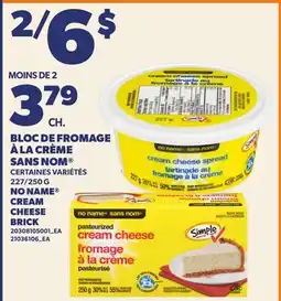 Provigo BLOC DE FROMAGE À LA CRÈME SANS NOM , 227/250 G | NO NAME CREAM CHEESE BRICK offer