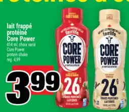 Super C lait frappé protéiné Core Power | Power protein shake offer