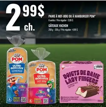Super C PAINS À HOT-DOG OU À HAMBURGER POM offer