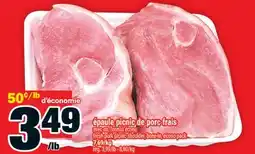 Super C épaule picnic de porc frais | fresh pork picnic shoulder offer