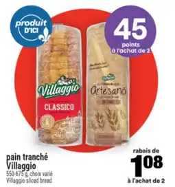 Super C pain tranché Villaggio | Villaggio sliced bread offer