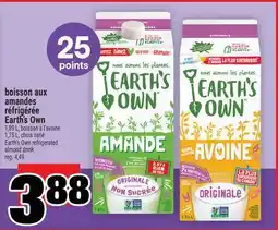 Super C EARTH'S OWN BOISSON AUX AMANDES RÉFRIGÉRÉE | EARTH'S OWN REFRIGERATED ALMOND DRINK offer