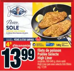 Super C Filets de poisson Poêlée Selecte High Liner | High Liner pan-sear selects fish fillets offer