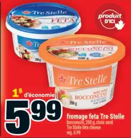 Super C FROMAGE FETA TRE STELLE | TRE STELLE FETA CHEESE offer
