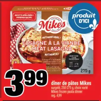 Super C dîner de pâtes Mikes | Mikes frozen pasta dinner offer