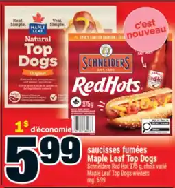 Super C saucisses fumées MapleLeaf TopDogs | MapleLeaf TopDogs wieners offer