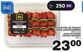 Marches Tradition PRIX CLUB FRESH SEASONED CHICKEN SKEWERS offer
