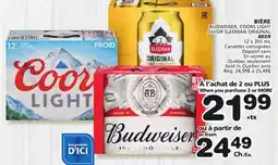Marches Tradition BUDWEISER, COORS LIGHT OR SLEEMAN ORIGINAL BEER offer