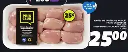 IGA PRIX CLUB FRESH BONELESS CHICKEN THIGHS offer