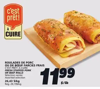 IGA C'EST PRÊT! À CUIRE FRESH STUFFED PORK OR BEEF ROLLS offer