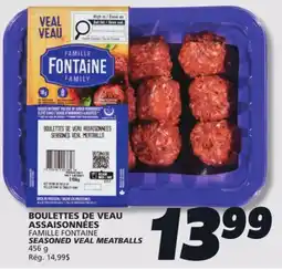 IGA FAMILLE FONTAINE SEASONED VEAL MEATBALLS offer