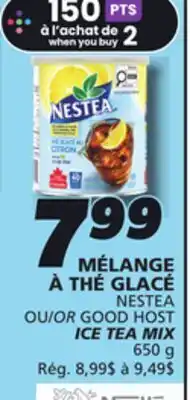 IGA NESTEA OR GOOD HOST ICE TEA MIX offer