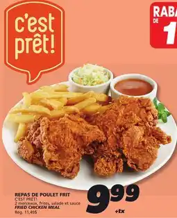IGA C'EST PRÊT! FRIED CHICKEN MEAL offer