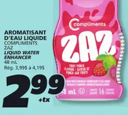 IGA COMPLIMENTS ZAZ LIQUID WATER ENHANCER offer