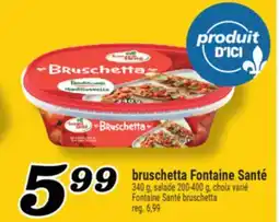 Marché Richelieu bruschetta Fontaine Santé | FontaineSanté bruschetta offer