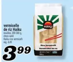 Marché Richelieu vermicelle de riz Haiku | Haiku rice vermicelli offer