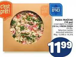 Marché Bonichoix C'EST PRÊT! À CUIRE (10 in.) FRESH PIZZA offer