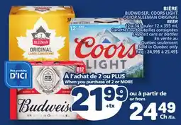 Marché Bonichoix BUDWEISER, COORS LIGHT OR SLEEMAN ORIGINAL BEER offer