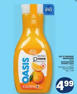 Marché Bonichoix OASIS REFRIGERATED ORANGE JUICE offer