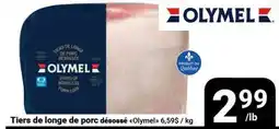 Pasquier Tiers de longe de porc désossé Olymel offer