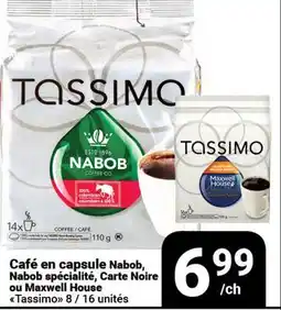 Pasquier Café en capsule Nabob, Nabob spécialité, Carte Noire ou Maxwell House Tassimo 8 / 16 unités offer
