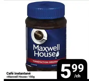 Pasquier Café instantané Maxwell House offer