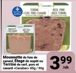 Pasquier Moussette de foie de canard, Étagé de wapiti ou Terrine de cerf, porc et canard Canabec offer