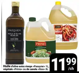 Pasquier Huile d'olive extra vierge Pasquier 1L, végétale Primo ou de canola Ilios 3L offer