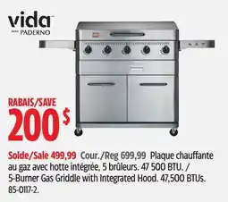 Canadian Tire VIDA BY PADERNO 5-Burner Gas Griddle with Integrated Hood offer
