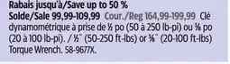 Canadian Tire STANLEY 1⁄2˝ (50-250 ft-lbs) or 3⁄8˝ (20-100 ft-lbs) Torque Wrench offer