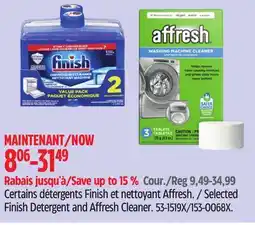 Canadian Tire Selected Finish Detergent and Affresh Cleaner offer