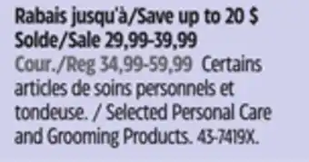 Canadian Tire Selected Personal Care and Grooming Products offer
