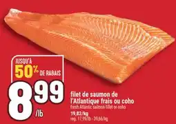 Marché Adonis filet de saumon de l'Atlantique frais ou coho | fresh Atlantic salmon fillet or coho offer